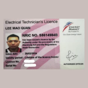 Electrical Technician’s Licence issued by the Energy Market Authority of Singapore under the Electricity Act, valid for the lifetime of the licence holder.